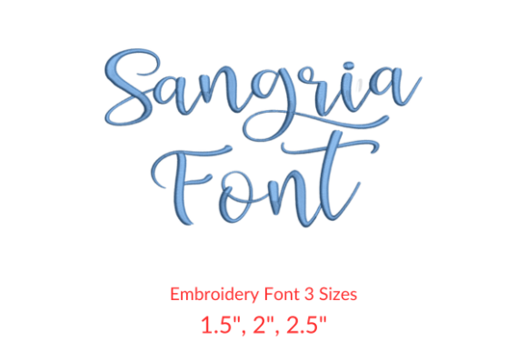 Sangria Font Embroidery Design Review